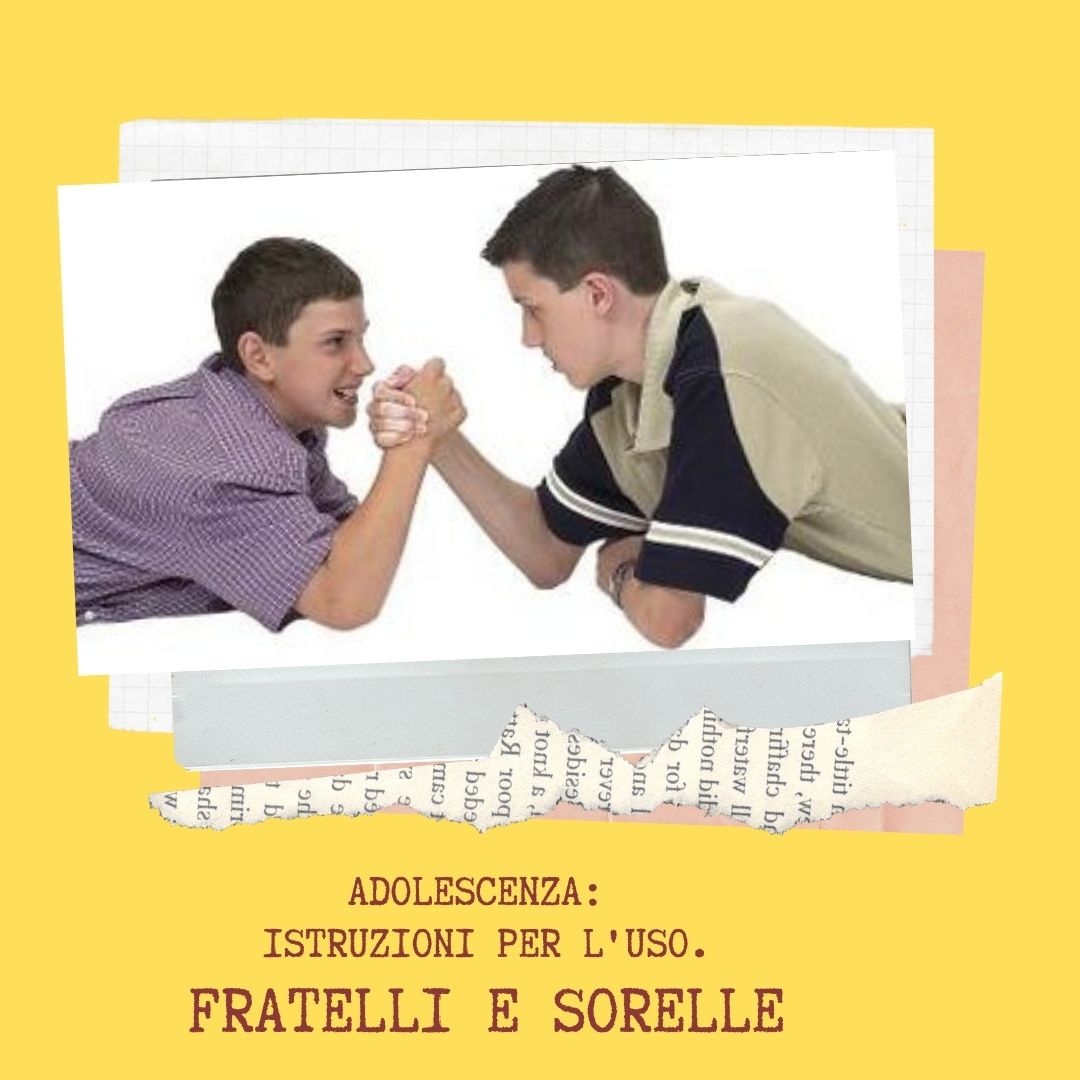 Adolescenza: fratelli e sorelle -